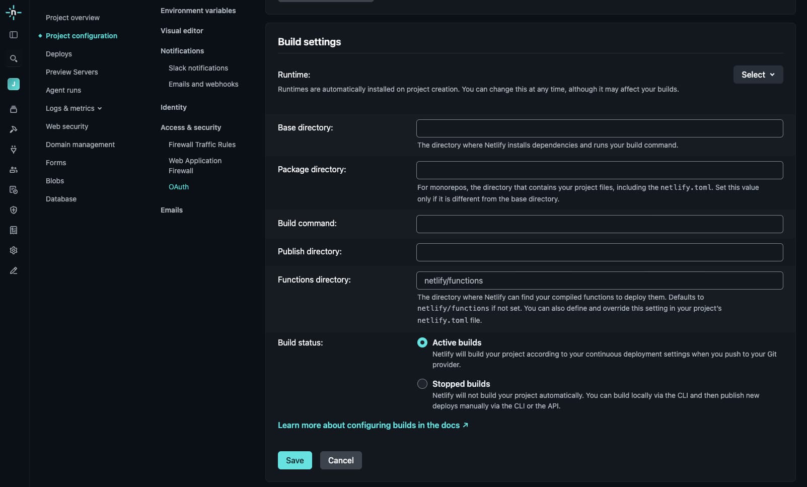 Netlify's Build settings panel with the base directory, build command and publish directory all empty, and build status set to Active builds